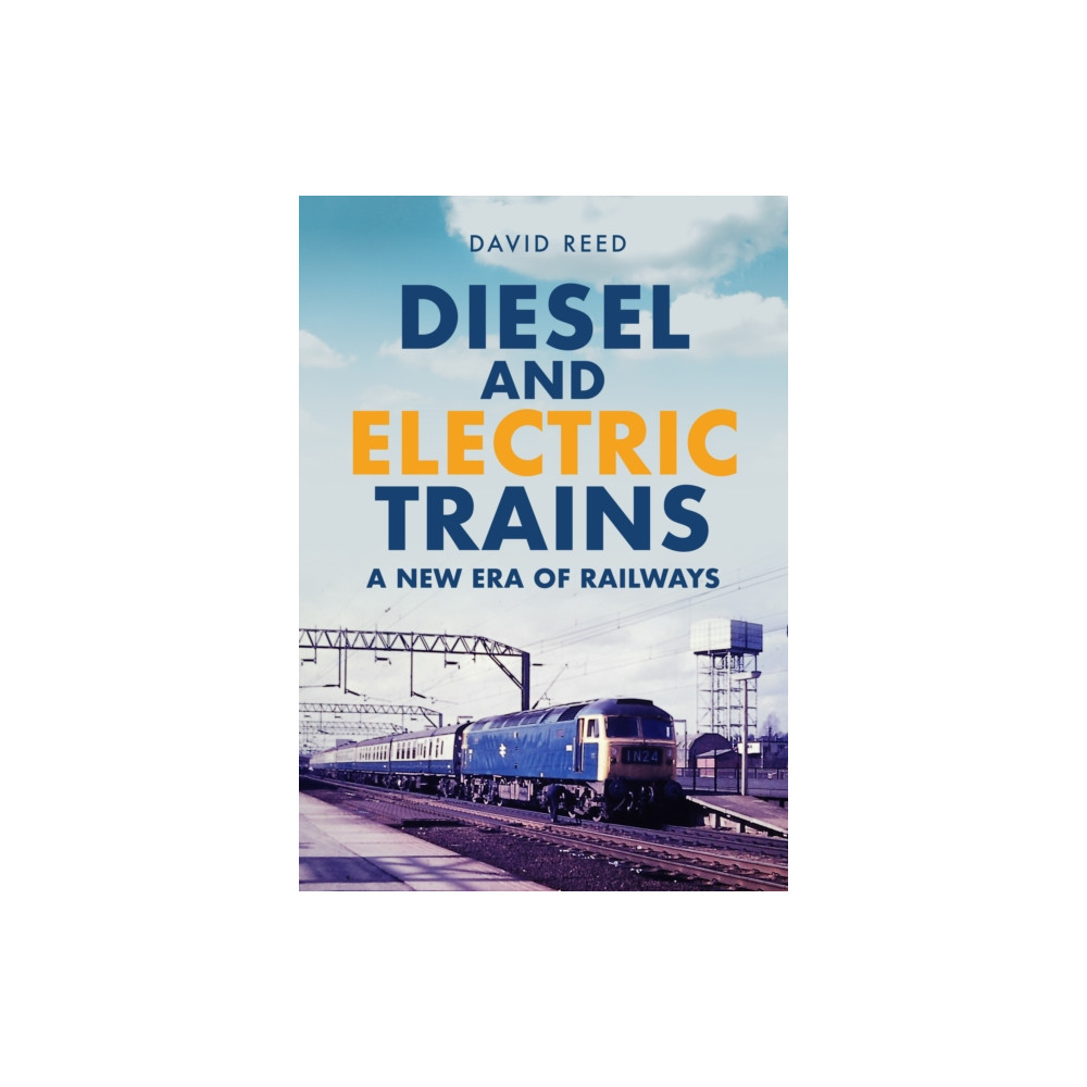 Produktbild för Diesel and Electric Trains (häftad, eng)