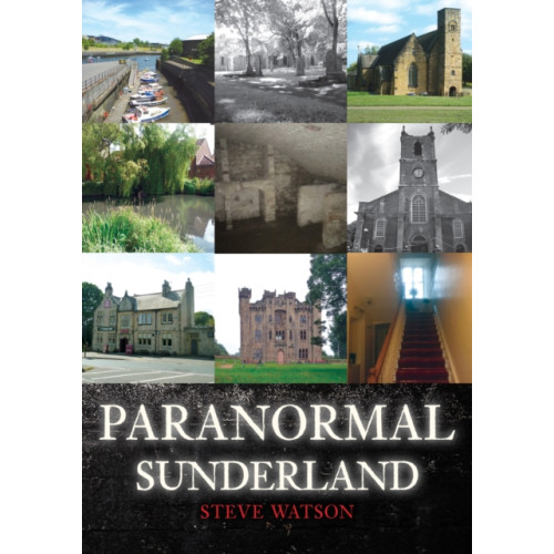 Amberley Publishing Paranormal Sunderland (häftad, eng)