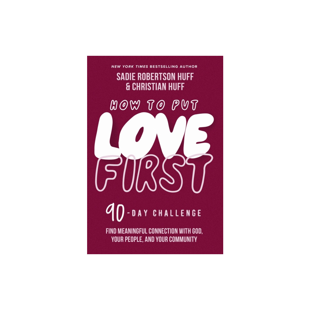 Produktbild för How to Put Love First (inbunden, eng)