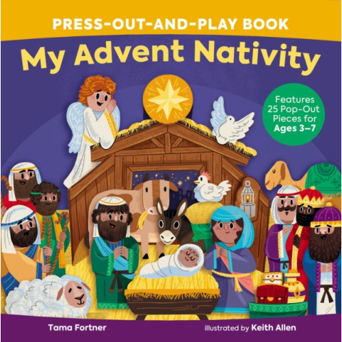 Tommy Nelson My Advent Nativity Press-Out-and-Play Book (bok, board book, eng)