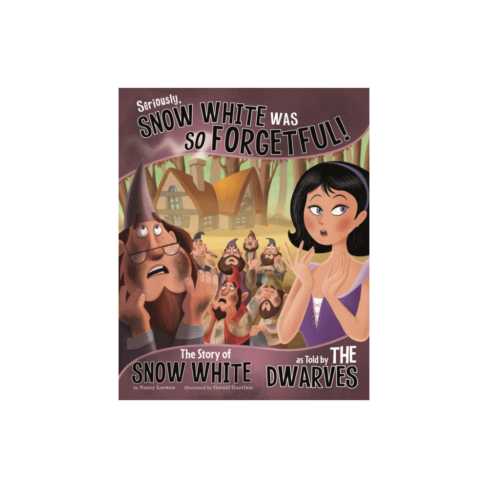 Produktbild för Seriously, Snow White Was SO Forgetful! (häftad, eng)