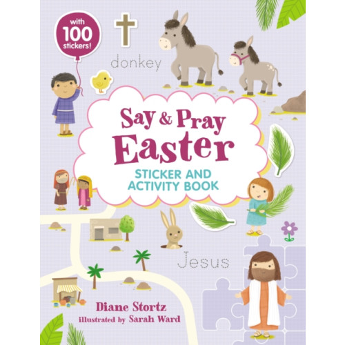 Tommy Nelson Say and Pray Bible Easter Sticker and Activity Book (häftad, eng)