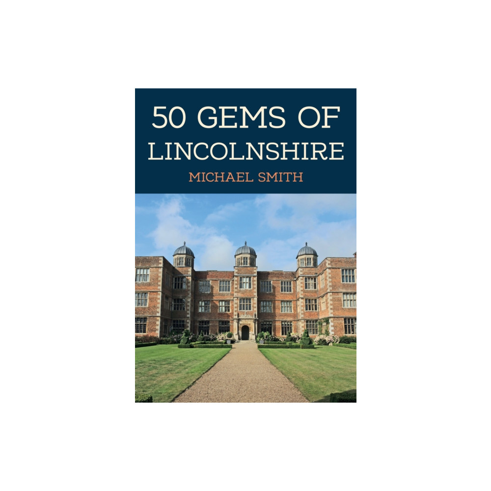 Produktbild för 50 Gems of Lincolnshire (häftad, eng)