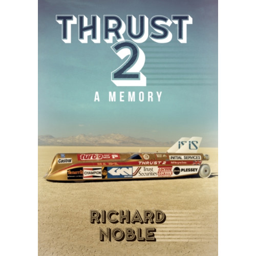 Amberley Publishing Thrust 2 (häftad, eng)