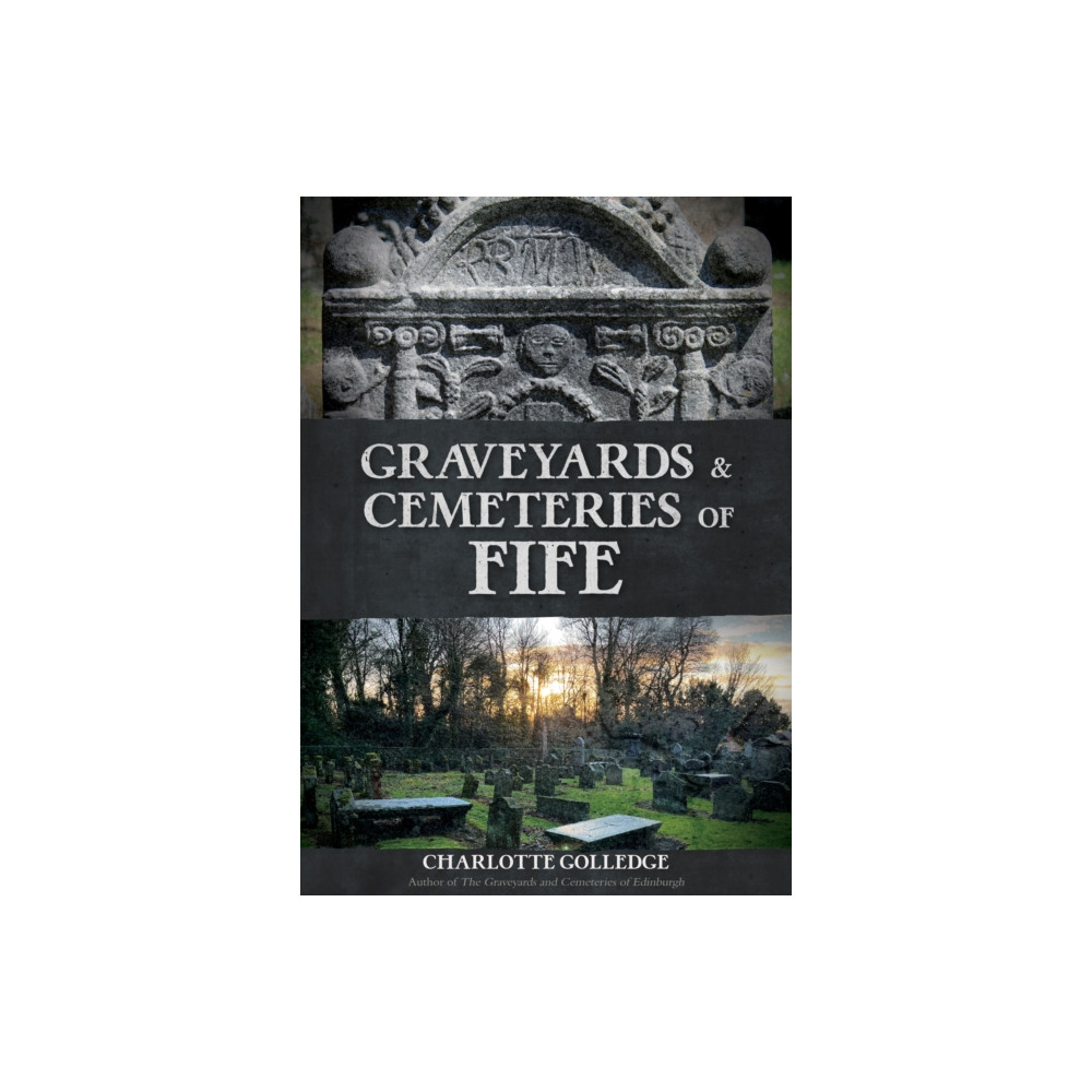 Produktbild för Graveyards and Cemeteries of Fife (häftad, eng)