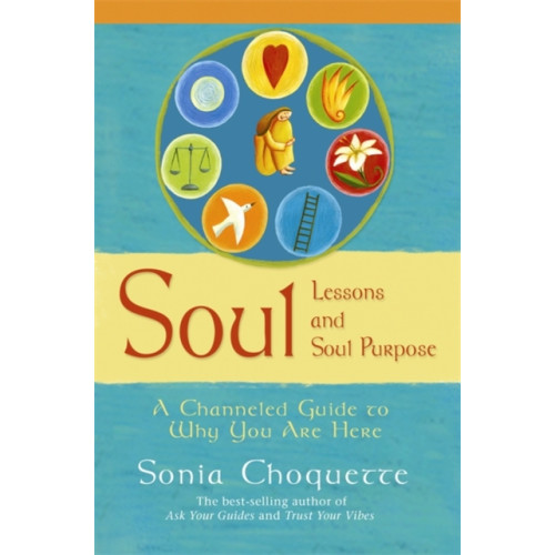 Hay House Inc Soul Lessons And Soul Purpose (häftad, eng)