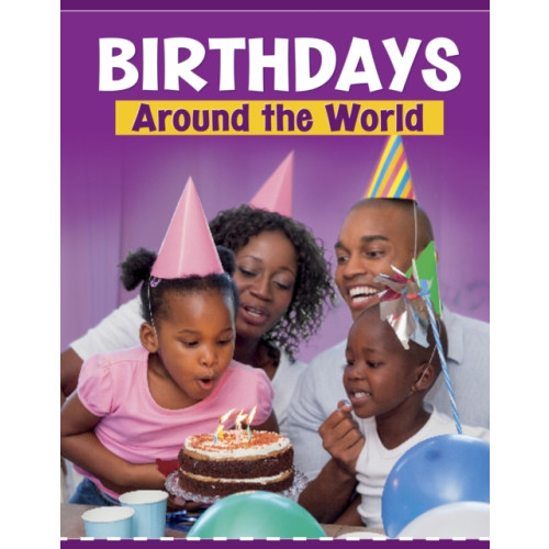 Capstone Global Library Ltd Birthdays Around the World (inbunden, eng)