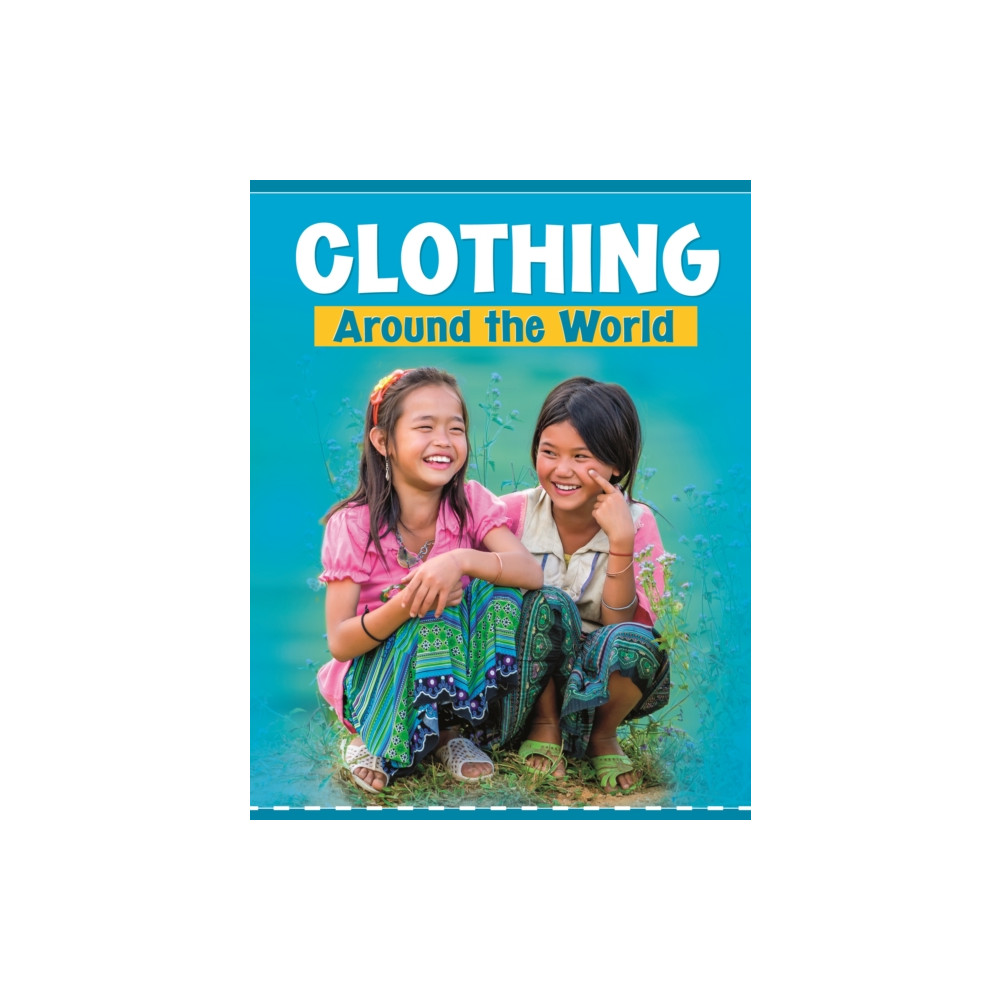 Produktbild för Clothing Around the World (inbunden, eng)