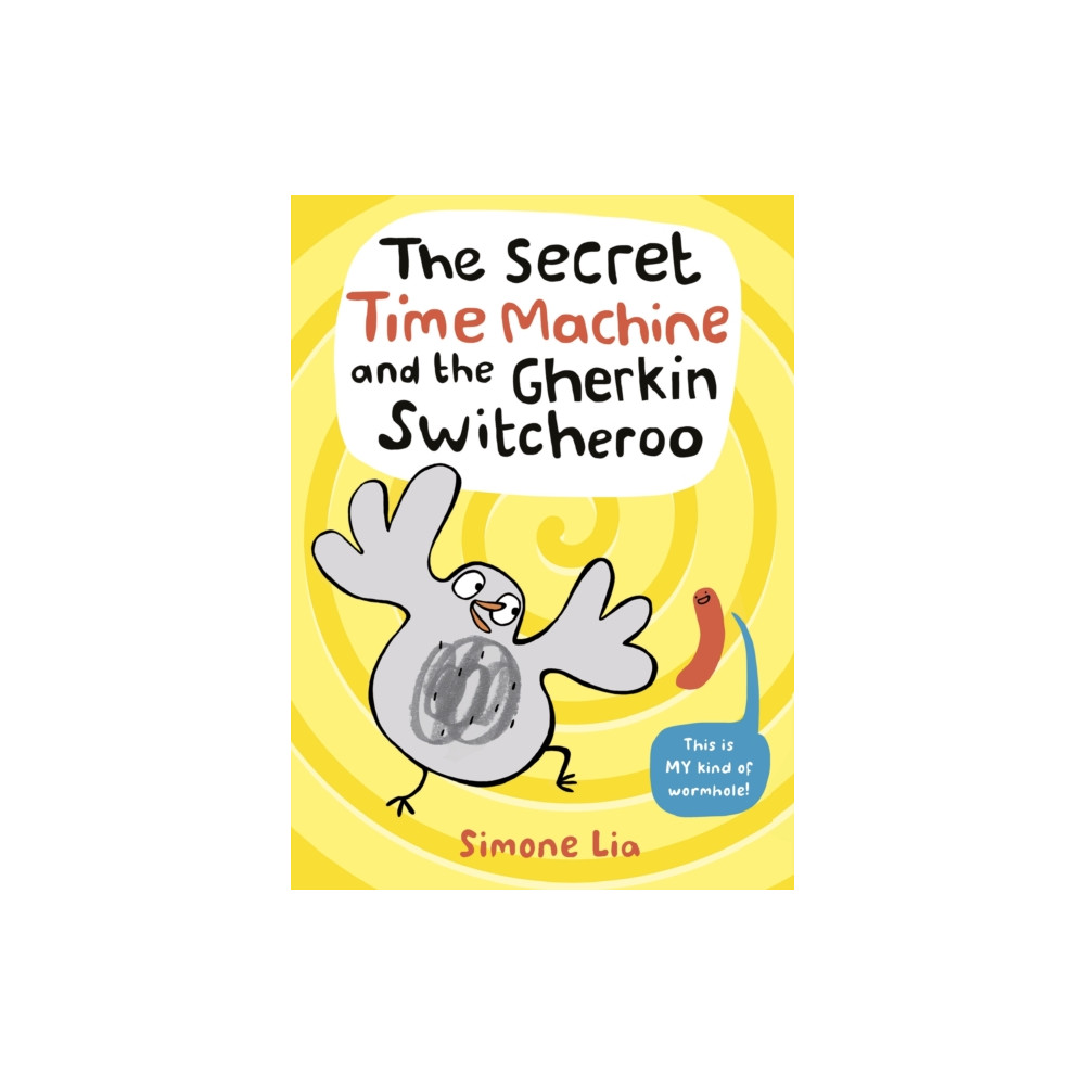 Produktbild för The Secret Time Machine and the Gherkin Switcheroo (inbunden, eng)