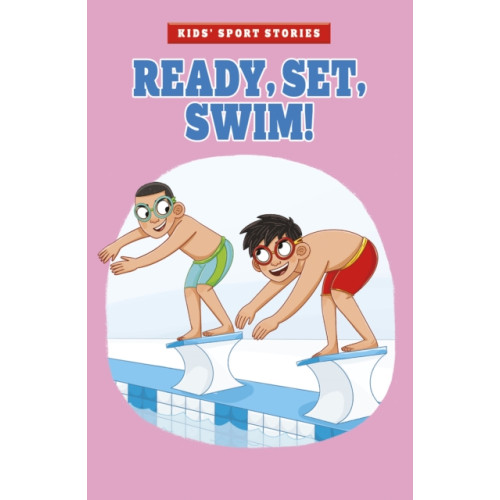 Capstone Global Library Ltd Ready, Set, Swim! (häftad, eng)
