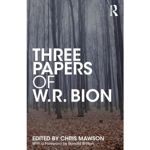 Taylor & francis ltd Three Papers of W.R. Bion (häftad, eng)