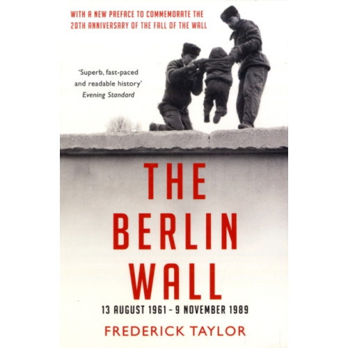 Bloomsbury Publishing PLC The Berlin Wall (häftad, eng)