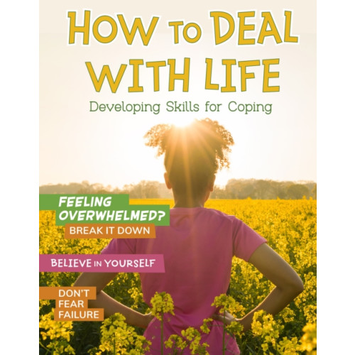 Capstone Global Library Ltd How to Deal with Life (inbunden, eng)