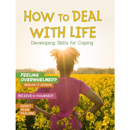 Capstone Global Library Ltd How to Deal with Life (häftad, eng)