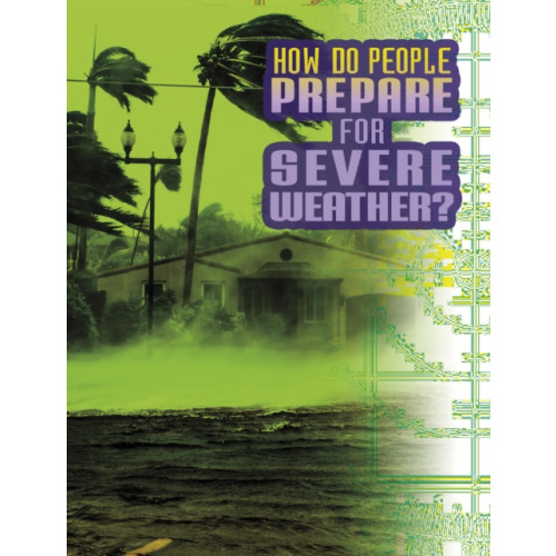 Capstone Global Library Ltd How Do People Prepare for Severe Weather? (häftad, eng)