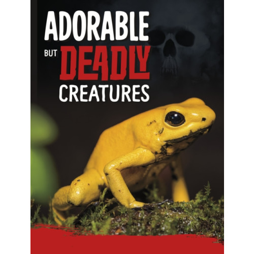 Capstone Global Library Ltd Adorable But Deadly Creatures (häftad, eng)