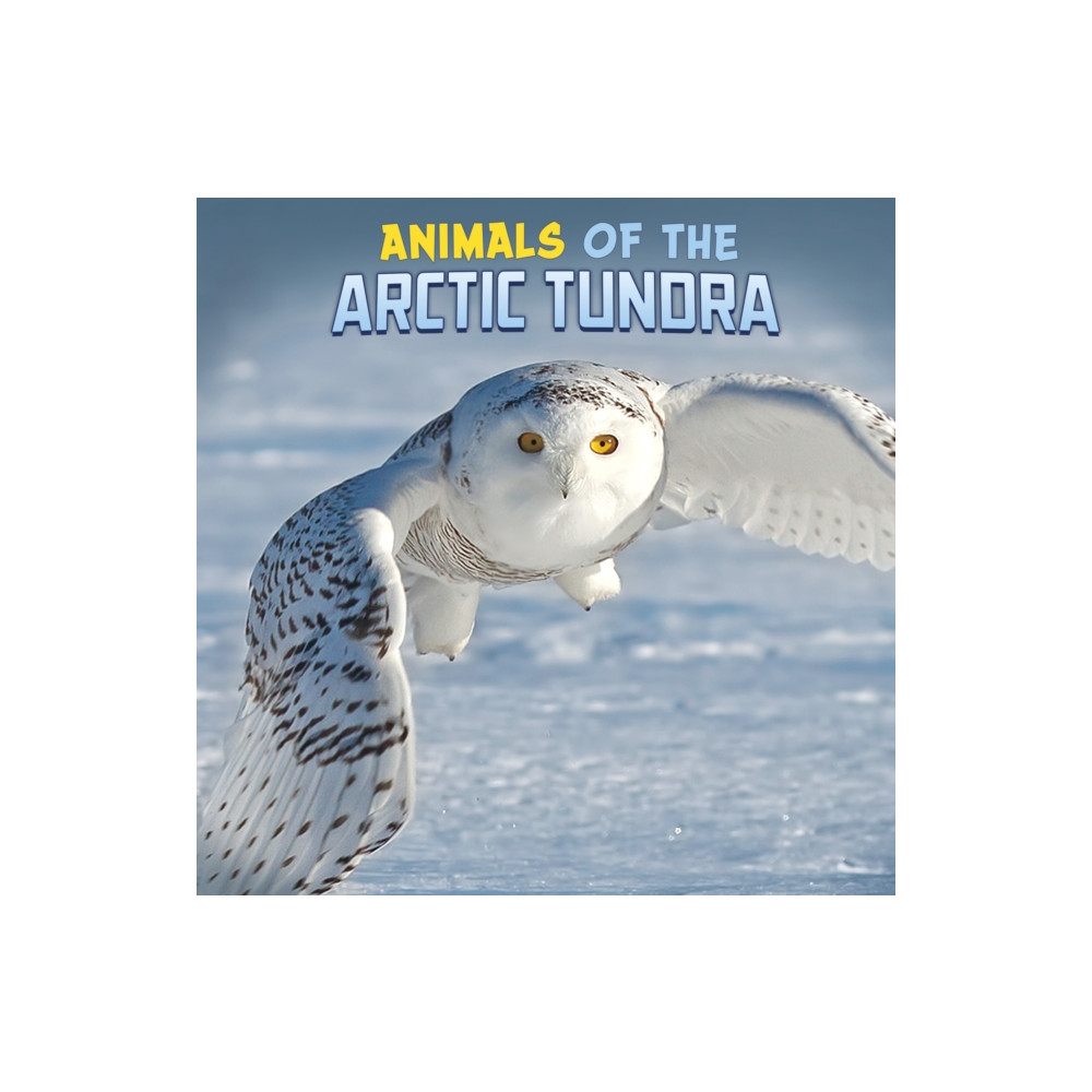 Produktbild för Animals of the Arctic Tundra (inbunden, eng)