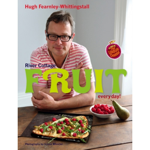 Bloomsbury Publishing PLC River Cottage Fruit Every Day! (inbunden, eng)