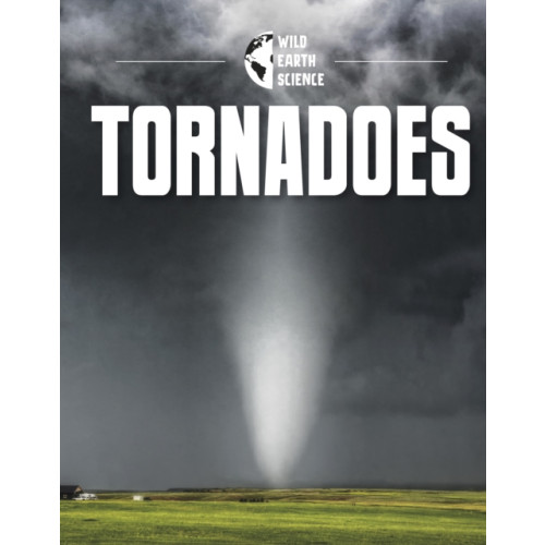 Capstone Global Library Ltd Tornadoes (inbunden, eng)