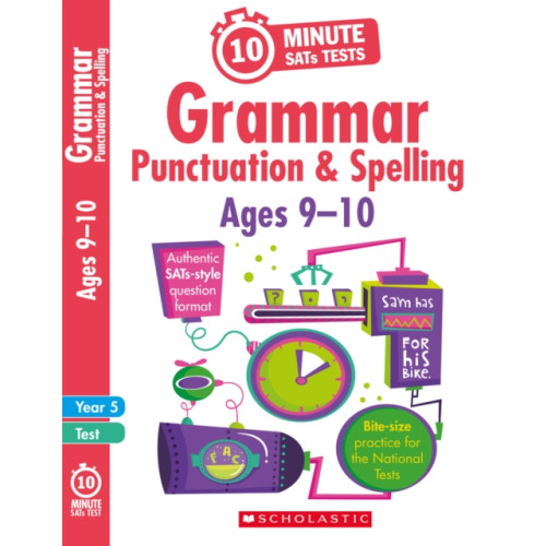 Scholastic Grammar, Punctuation and Spelling - Year 5 (häftad, eng)