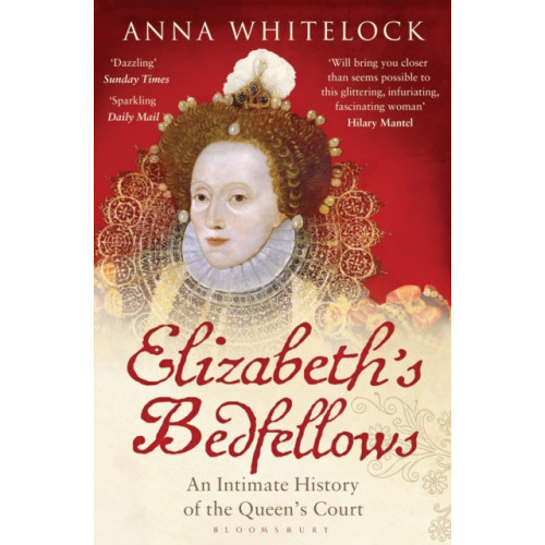 Bloomsbury Publishing PLC Elizabeth's Bedfellows (häftad, eng)