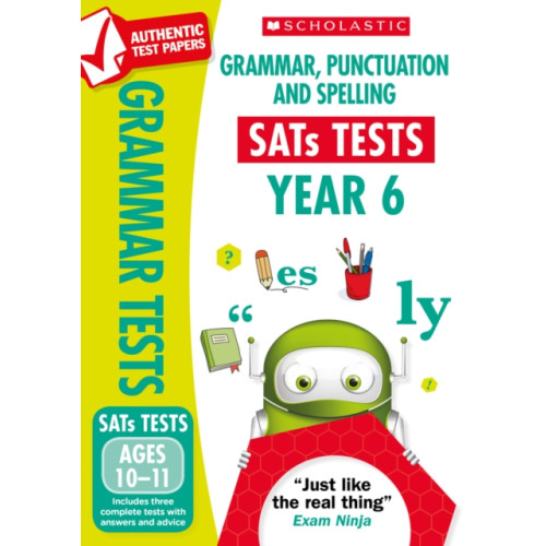 Scholastic Grammar, Punctuation and Spelling Test - Year 6 (häftad, eng)