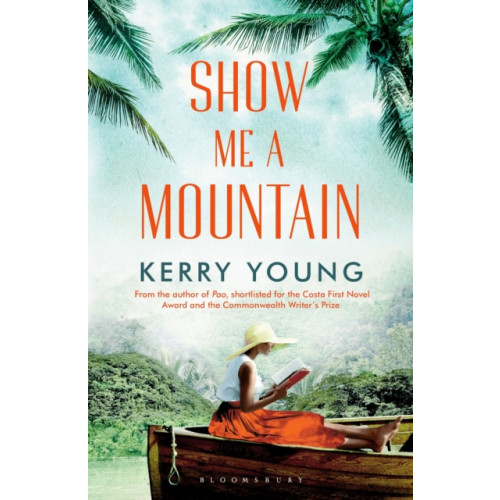 Bloomsbury Publishing PLC Show Me A Mountain (häftad, eng)