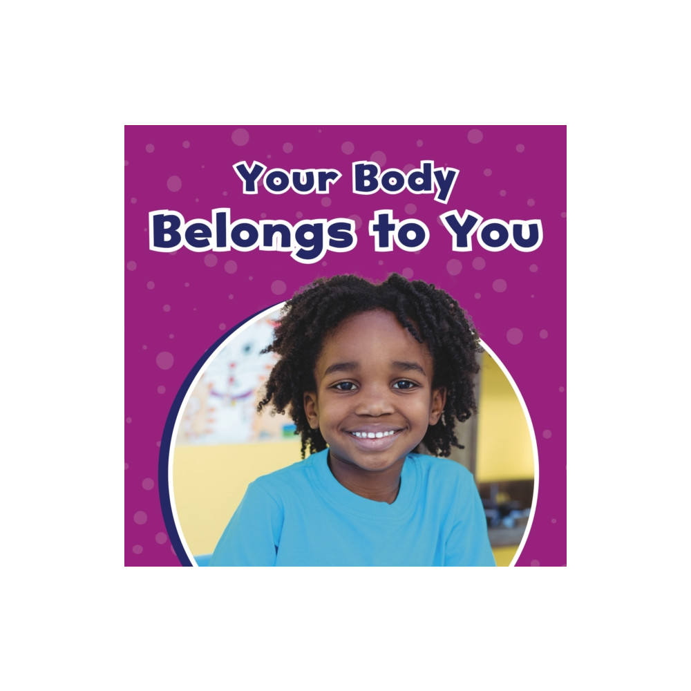 Produktbild för Your Body Belongs to You (inbunden, eng)