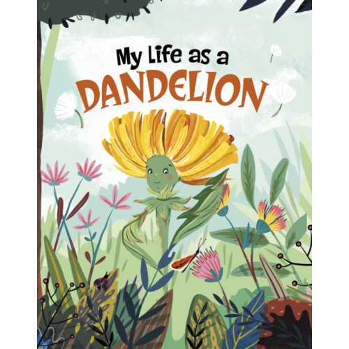 Capstone Global Library Ltd My Life as a Dandelion (häftad, eng)