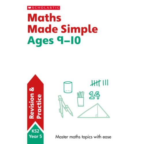 Scholastic Maths Made Simple Ages 9-10 (häftad, eng)