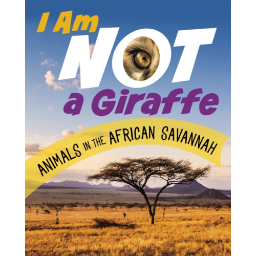 Capstone Global Library Ltd I Am Not a Giraffe (häftad, eng)