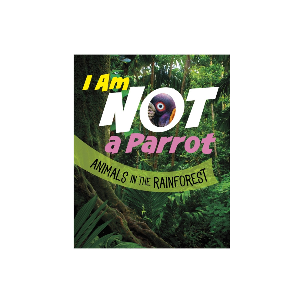 Produktbild för I Am Not a Parrot (inbunden, eng)