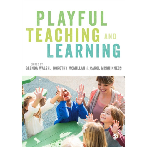 Sage Publications Ltd Playful Teaching and Learning (häftad, eng)