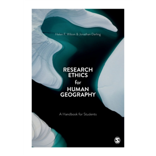 Sage Publications Ltd Research Ethics for Human Geography (häftad, eng)