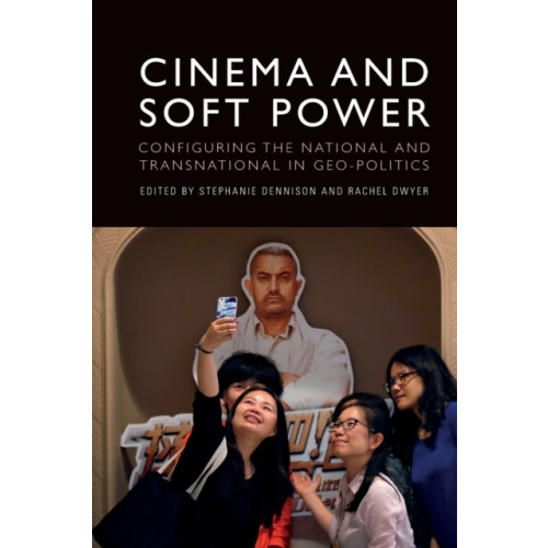 Edinburgh university press Cinema and Soft Power (häftad, eng)