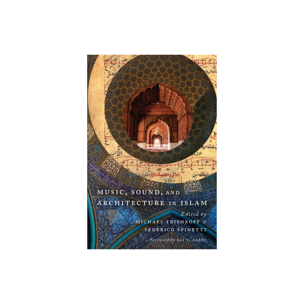 Produktbild för Music, Sound, and Architecture in Islam (häftad, eng)