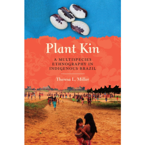 University of Texas Press Plant Kin (häftad, eng)