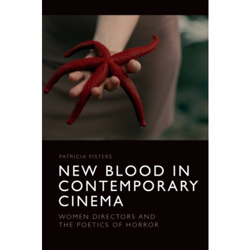 Edinburgh university press New Blood in Contemporary Cinema (häftad, eng)