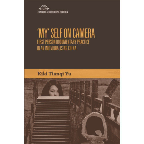 Edinburgh university press 'My' Self on Camera (häftad, eng)