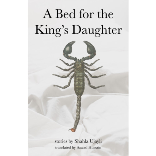 University of Texas Press A Bed for the King's Daughter (häftad, eng)