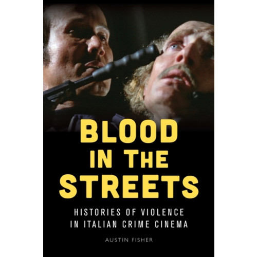 Edinburgh university press Blood in the Streets (häftad, eng)