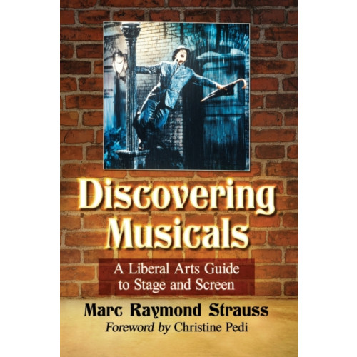 McFarland & Co Inc Discovering Musicals (häftad, eng)
