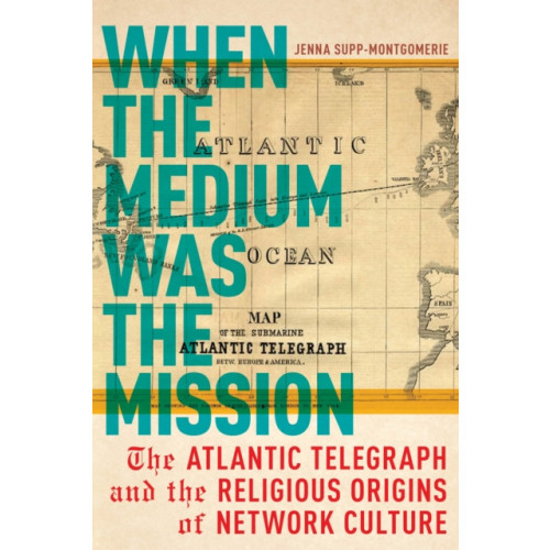 New York University Press When the Medium Was the Mission (häftad, eng)