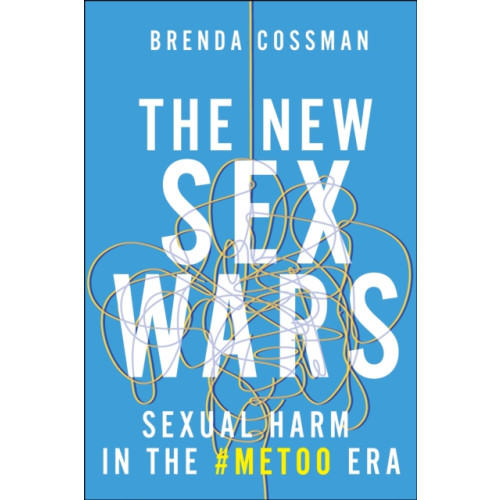 New York University Press The New Sex Wars (inbunden, eng)