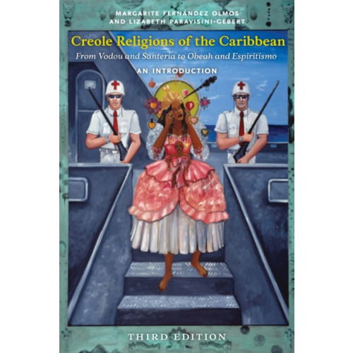 New York University Press Creole Religions of the Caribbean, Third Edition (häftad, eng)