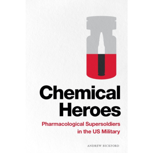 Duke university press Chemical Heroes (häftad, eng)
