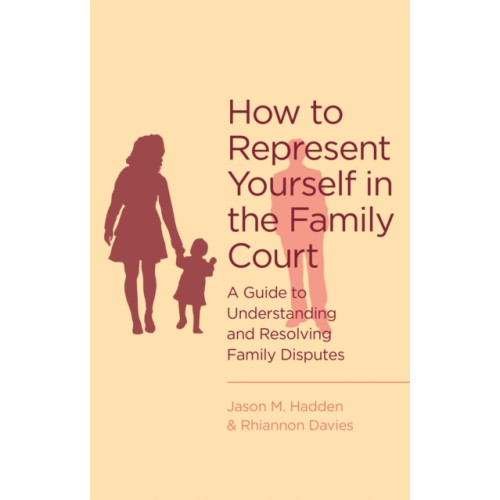 Little, Brown Book Group How To Represent Yourself in the Family Court (häftad, eng)