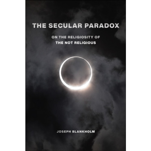 New York University Press The Secular Paradox (häftad, eng)