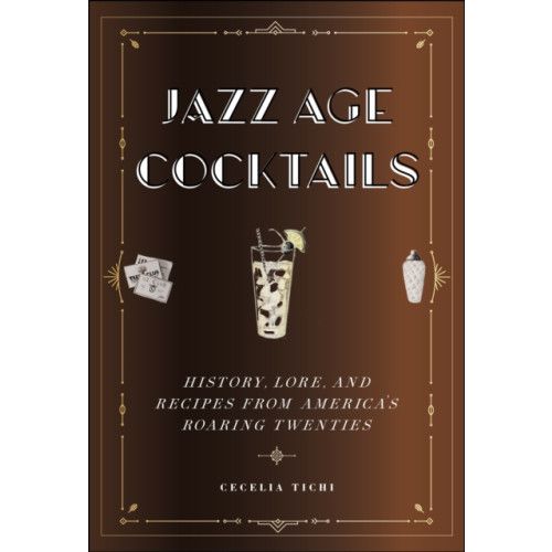 New York University Press Jazz Age Cocktails (inbunden, eng)