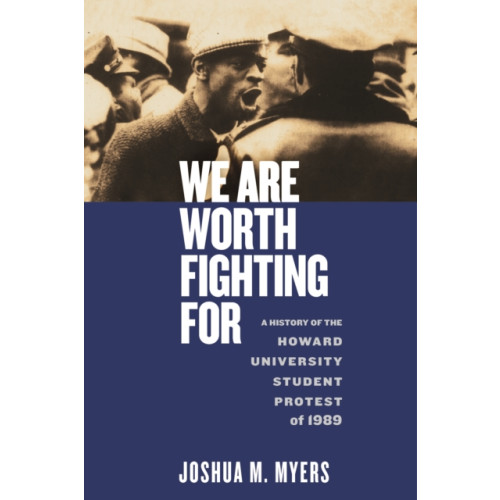 New York University Press We Are Worth Fighting For (inbunden, eng)